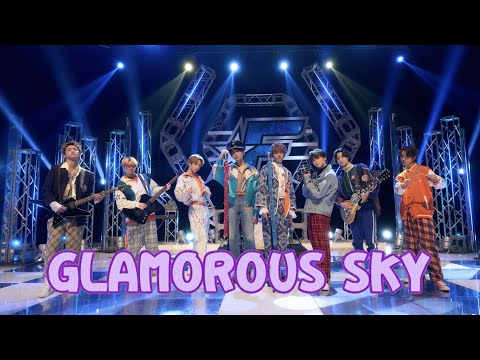 GLAMOROUS SKY（Covered by FANTASTICS）