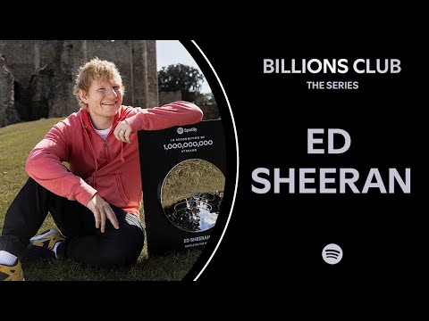 Spotify | Billions Club: The Series featuring Ed Sheeran