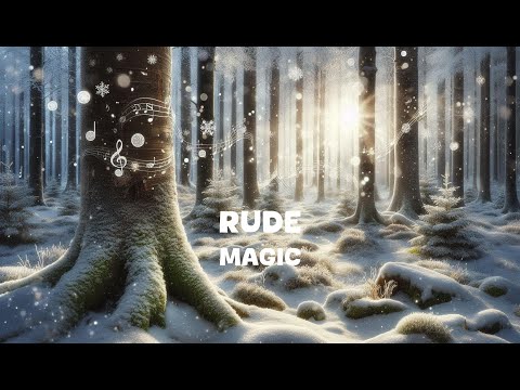 MAGIC - Rude (Lyrics)