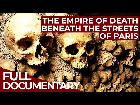 Mysteries of Paris | Episode 6: Secrets Beyond the Grave | Free Documentary History