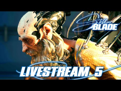 🔴I Miss The Wasteland After This 🏜🐻 【 Stellar Blade 】 Stream 5 ► Blind Playthrough PS5