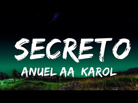 Anuel AA, Karol G - Secreto (Letra / Lyrics) | Top Best Songs