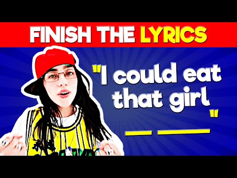 Finish the Lyrics Most Popular Songs 2024