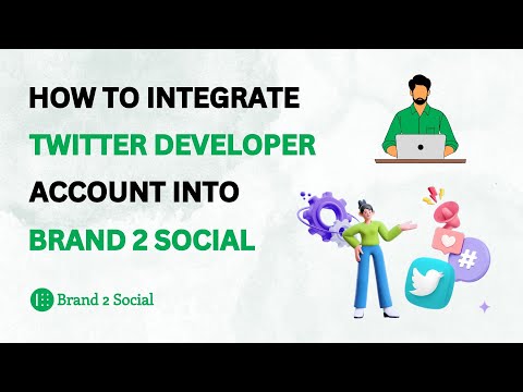 HOW TO INTEGRATE TWITTER DEVELOPER ACCOUNT INTO BRAND2SOCIAL