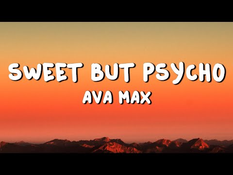 Ava Max - Sweet but Psycho (Lyrics)