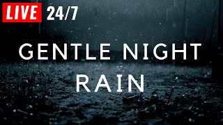 🔴 Gentle Night Rain to Sleep FAST + Black Screen - Rain Sounds for Sleeping