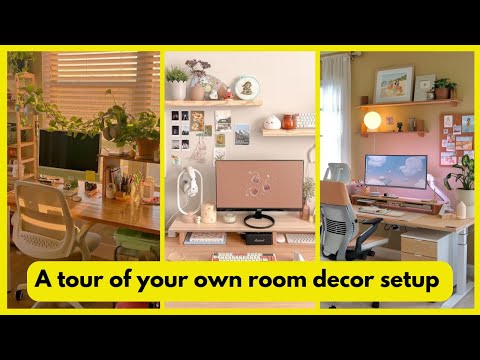 A tour of your own room decor setup