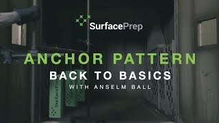 SurfacePrep's Back to Basics – Anchor Pattern Creation via Abrasive Blasting