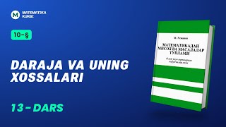 Daraja va uning xossalari.   13 - dars    M.Usmonov