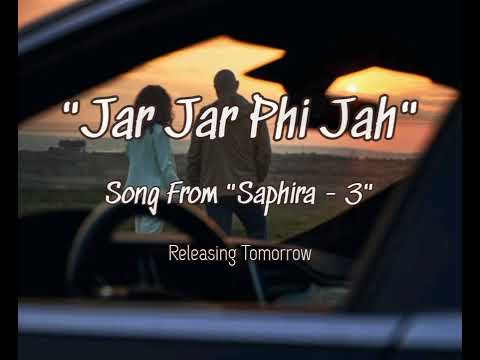 Jar Jar Phi Jah (Song From ``Saphira - 3) @KhrawUmdor #khasisong #khasi