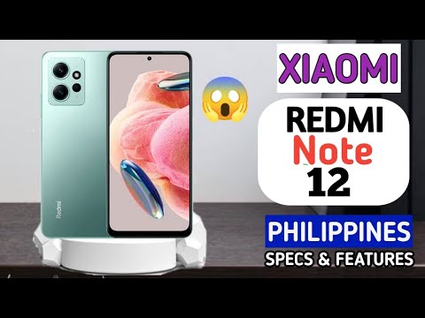 XIAOMI REDMI NOTE 12 SPECS,    Features and Price in Philippines