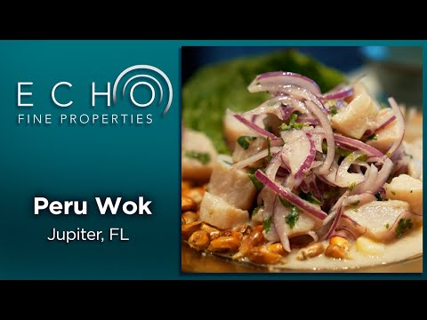 Traditional Peruvian Cuisine in the Heart of Jupiter, Florida | Peru Wok