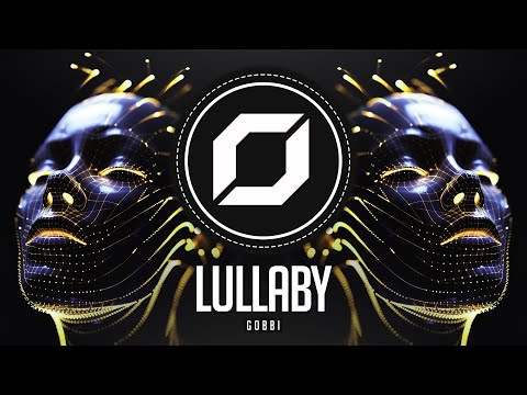 PSY-TRANCE ◉ GOBBI - Lullaby