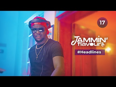 Jammin' Flavours with Tophaz | Ep. 17 #Headlines