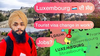 Luxembourg 🇱🇺 work visa update/Luxembourg tourist visa change work @Parmhungary