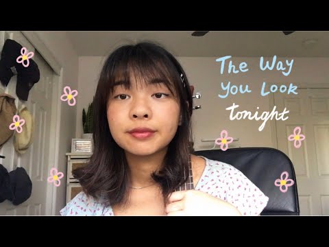 the way you look tonight - frank sinatra (cover)