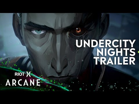 RiotX Arcane Undercity Nights Trailer