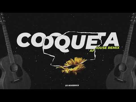 COQUETA  🔥 AFRO HOUSE REMIX - DJ RODERICK (ORIGINAL MIX)