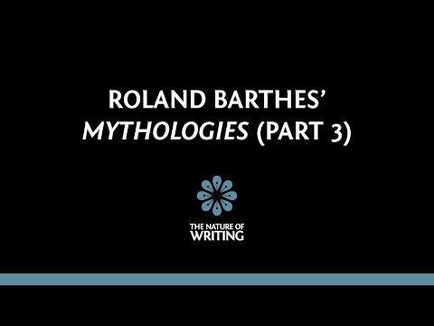 Roland Barthes' Mythologies | Literary Theory | Part 3