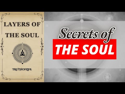 Layers of the Soul - Esoteric Teachings on Self and Purpose