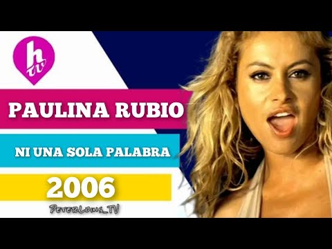 NI UNA SOLA PALABRA - PAULINA RUBIO (HTV/RECREACIÓN)