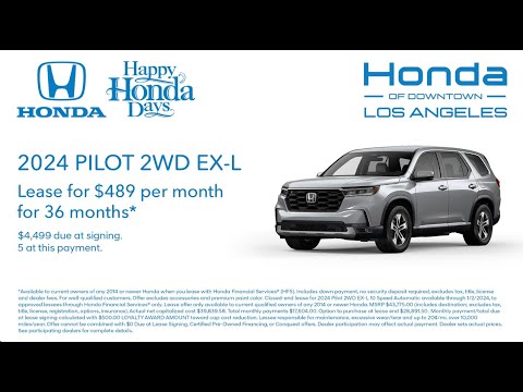 Happy Honda Days: Lease a 2024 Honda Pilot EX-L 2WD | Honda of Downtown Los Angeles!