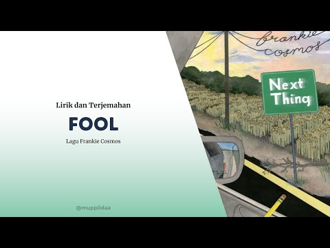 Lirik dan Terjemahan Fool (Frankie Cosmos)