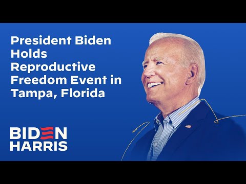 President Biden Holds Reproductive Freedom Event in Tampa, Florida