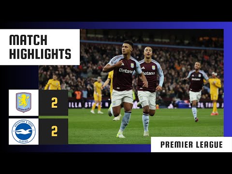 Aston Villa - Brighton  | 2:2 | Match Report | Premier League 2024-25 | Aston Villa Brighton