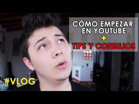 YOUTUBE | COMO EMPEZAR + TIPS Y CONSEJOS | Cristian Osorno