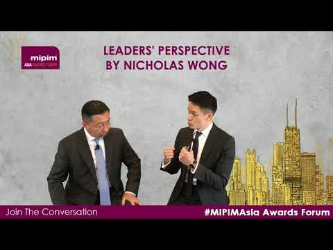 MIPIM Asia Awards Forum 2020 – Leader's Perspective by Nicholas Wong, The Townsend Group