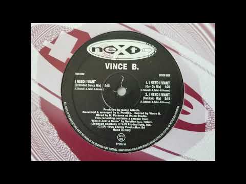 VINCE B. - I NEED I WANT (FLUTIKKIO MIX) HQ