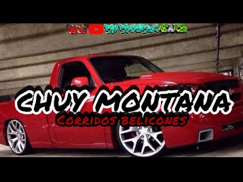 ❌CHUY MONTANA-mix corridos perrones mix mamalon🔥2023