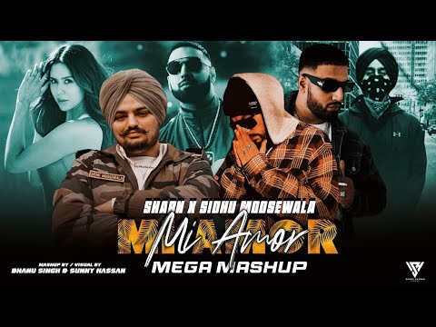 Mi Amor -Mega Mashup | Sharn x Sidhu Moose Wala ft.sonam Bajwa | Sunny Hassan | MB Music Official