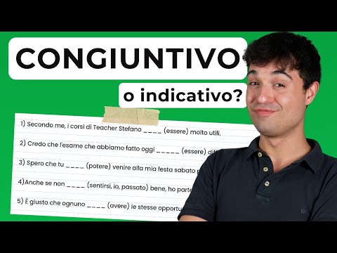 CONGIUNTIVO or INDICATIVO (sia vs è): learn Italian verbs with an interactive lesson