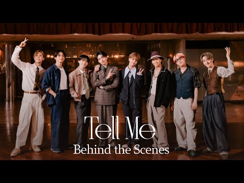 【Behind the Scenes】Tell Me / FANTASTICS