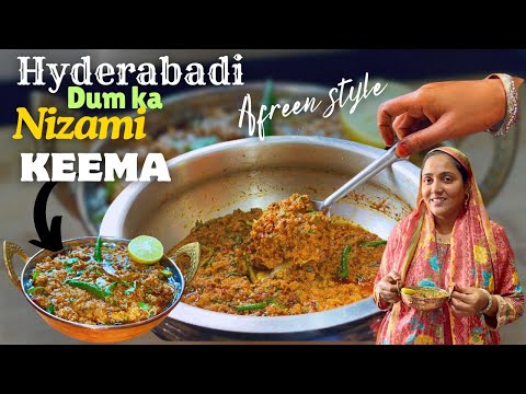 Hyderabadi Nizami Dum Ka Keema Recipe 🍲 | Afreen Style | 100% Delicious {AFREEN DASTARKHWAN} 2024