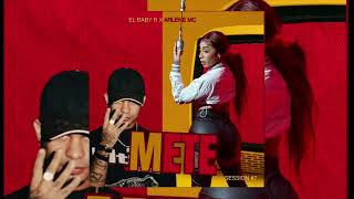 Arlene MC x El Baby R - METE (Audio Oficial)