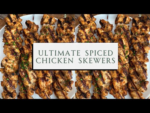 The Ultimate Spiced Chicken Skewers 🔥🍗 BBQ and Outdoor Grilling Recipes | SEASON & SERVE BLOG