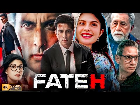 Fateh (2025) Full Movie | Sonu Sood, Jacqueline Fernandez, Vijay R, Naseeruddin || HD Facts & Review