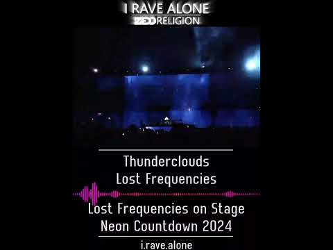 Thunderclouds - Lost Frequencies [Lost Frequencies Live Neon Countdown 2024]