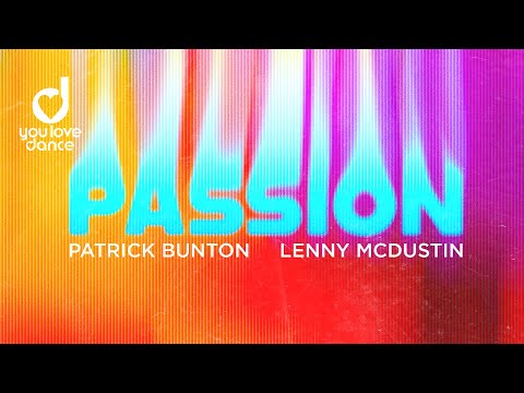 Patrick Bunton & Lenny McDustin - Passion