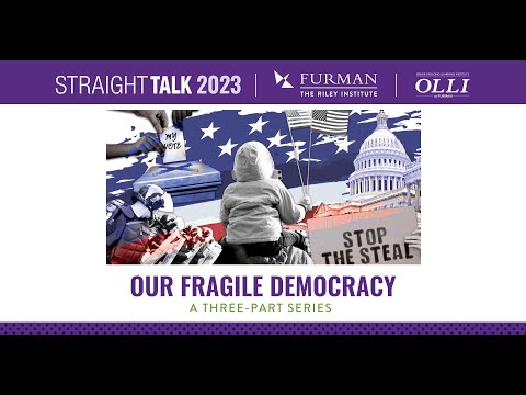 StraightTalk 2023 Our Fragile Democracy | Defending and Reforming Democracy in America