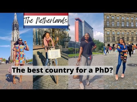 Is the Netherlands the BEST Country for a PhD? Lets find out! Benefits of studying in the Netherland