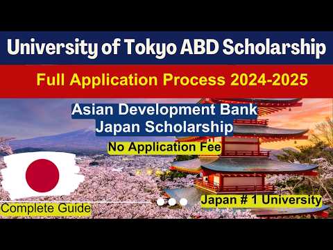 University of Tokyo Asian Development Bank—Japan Scholarship Program 2025 | Fully Funded | No Fee🌏🎓