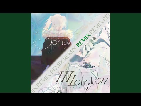 I I I Love You -Remix ver.- （Instrumental）