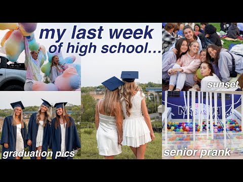 I VLOGGED MY LAST WEEK OF HIGH SCHOOL | senior prank, sunset, graduation rehearsal