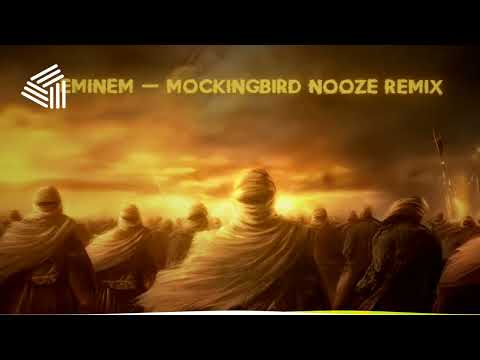 Eminem - Mockingbird (NOOZE Remix)