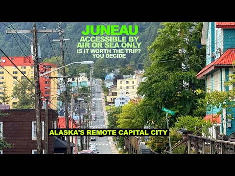 JUNEAU: By Air Or Sea...The Only Way To Get To Alaska's Remote Capital City