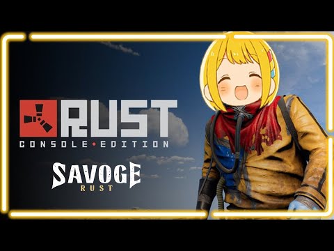 拠点が心配でたまらない男【RUST】#SAVOGERUST